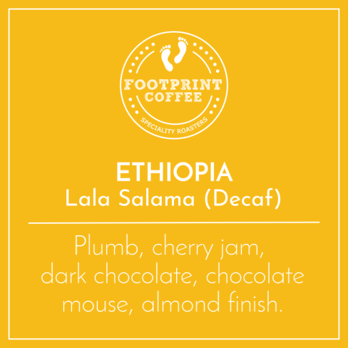 Ethiopia - Lala Salama Decaf