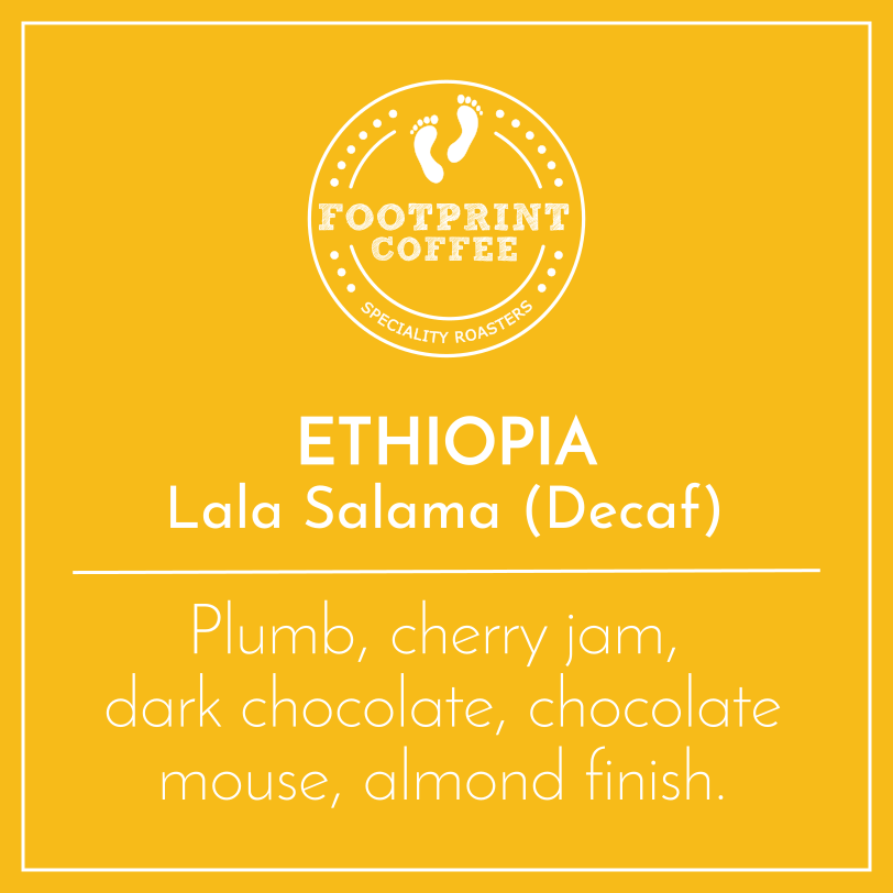 Ethiopia - Lala Salama Decaf